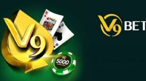 V9bet.com.vn địa chỉ tham gia cá cược xanh chín, uy tín