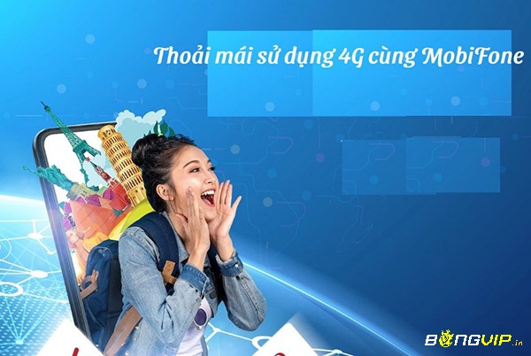 Dang kí mạng Mobi hấp dẫn với nhiều gói cước 4G