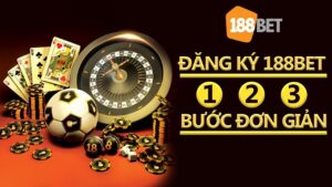 188bet dang ky- Lập tài khoản 188bet trong vòng 1 nốt nhạc