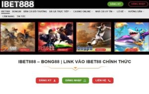 Ibet8888 login - Cập nhật link vào Ibet8888 uy tín không bị chặn