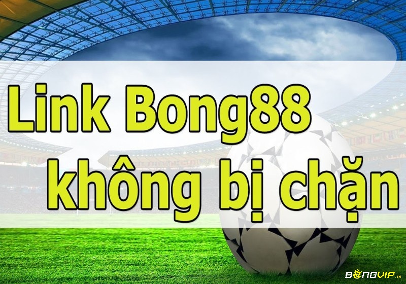 Link vào trang quan tri bong88