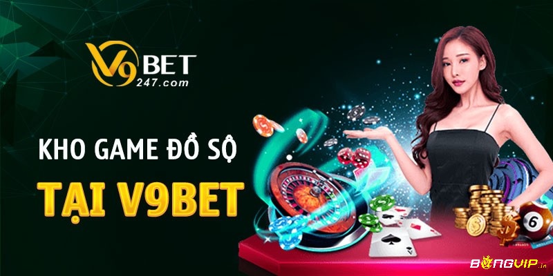 V9bet -- link- Sở hữu trong tay 1 hệ thống game đồ sộ