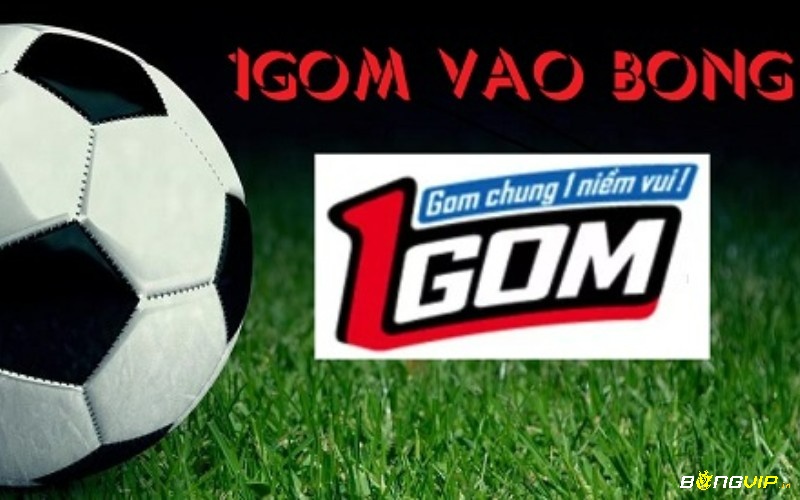 1gom vào bóng lấy link chuẩn 2023