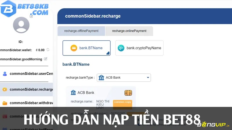 Hướng dẫn cách nạp tiền bet 88