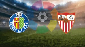 Soi kèo Getafe vs Sevilla, nhận định trận đấu 20/03/2023