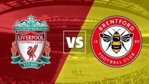 Liverpool vs Brentford soi kèo - Ngoại hạng Anh - 21h00 16/01