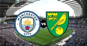 Soi keo MC vs Norwich - Ngoại hạng Anh - 21h00 ngày 21/08