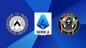 Soi keo Udinese vs Venezia - Serie A - 23h30 ngày 27/08