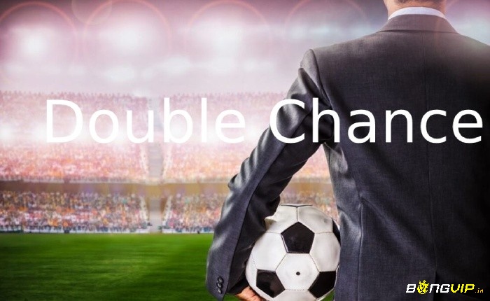 Kèo Double Chance với tỷ lệ trả thưởng hấp dẫn