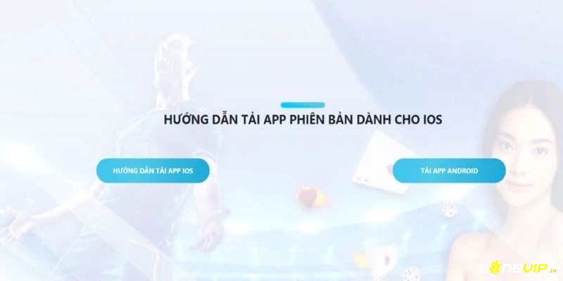 Hướng dẫn tải cho IOS và Android