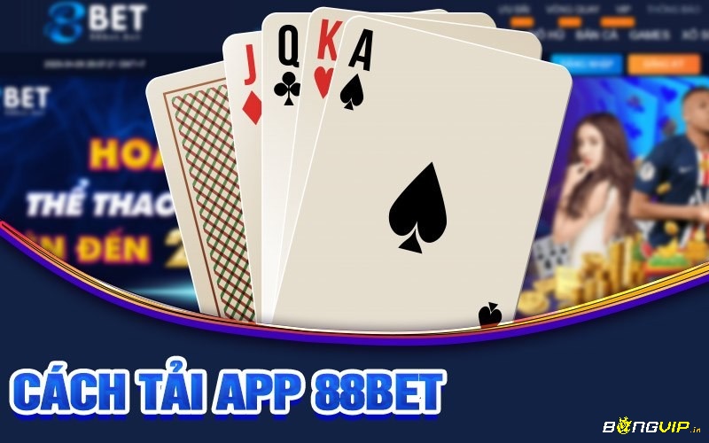 Tải 88 bet cho Android rất đơn giản