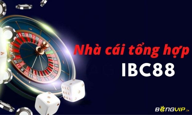 Giới thiệu nhà cái cá cược IBC 88