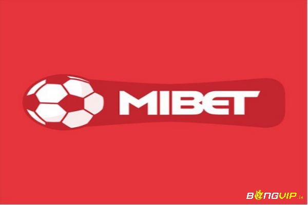  MIBET Bong88: Nhà cái cá cược uy tín lâu năm trên thị trường