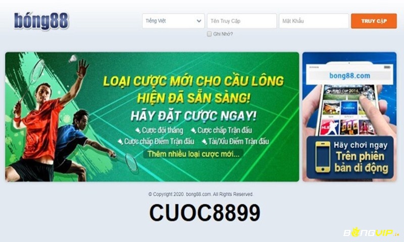 Cược 8899 đang là một trong các đường link truy cập Bong88 uy tín