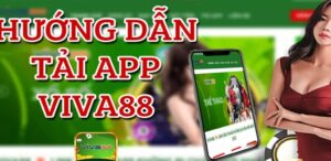 M.viva88: Hướng dẫn cách tải ứng dụng cho di động